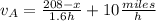 v_{A} = \frac{208-x}{1.6h} + 10\frac{miles}{h}