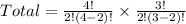 Total=\frac{4!}{2!(4-2)!}\times \frac{3!}{2!(3-2)!}