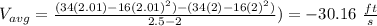 V_{avg}=\frac{(34(2.01) - 16(2.01)^2)-(34(2)- 16(2)^2)}{2.5-2})=-30.16\ \frac{ft}{s}