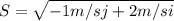 S=\sqrt {-1 m/s j + 2 m/s i}