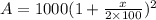 A=1000(1+\frac{x}{2\times100})^{2}