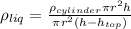 \rho_{liq}= \frac{\rho_{cylinder} \pi r^{2} h}{\pi r^{2} (h-h_{top})}