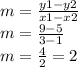m = \frac{y1-y2}{x1-x2}\\m=\frac{9-5}{3-1}\\m = \frac{4}{2}=2\\