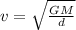 v=\sqrt{\frac{GM}{d}}