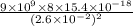 \frac{9\times10^9\times8\times15.4\times10^{-18}}{(2.6\times10^{-2})^2}