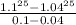 \frac{1.1^{25} - 1.04^{25}}{0.1-0.04}