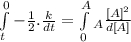 \int\limits^0_t -\frac{1}{2}.\frac{k}{dt} =\int\limits^A_{0} _A\frac{[A]^{2}}{d[A]}