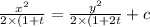 \frac{x^{2}}{2\times (1+t}=\frac{y^{2}}{2\times (1+2t}+c