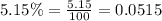 5.15\%=\frac{5.15}{100}=0.0515