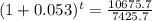(1 + 0.053)^{t} = \frac{10675.7}{7425.7}