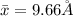 \bar{x} = 9.66 \AA