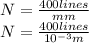 N=\frac{400 lines}{mm} \\N=\frac{400 lines}{10^{-3}m }