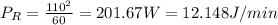 P_{R} = \frac{110^{2}}{60} = 201.67 W = 12.148 J/min