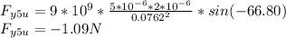 F_{y5u}=9*10^9*\frac{5*10^{-6}*2*10^{-6}}{0.0762^2}*sin(-66.80)\\F_{y5u}=-1.09N