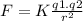 F=K\frac{q1.q2}{r^{2} }