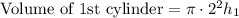 \text{Volume of 1st cylinder}=\pi\cdot 2^2h_1