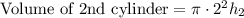 \text{Volume of 2nd cylinder}=\pi\cdot 2^2h_2