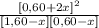 \frac{[0,60+2x]^2}{[1,60-x][0,60-x]}