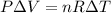 P\Delta V=nR\Delta T