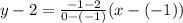 y-2=\frac{-1-2}{0-(-1)}(x-(-1))