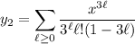 y_2=\displaystyle\sum_{\ell\ge0}\frac{x^{3\ell}}{3^\ell\ell!(1-3\ell)}