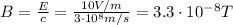 B=\frac{E}{c}=\frac{10 V/m}{3\cdot 10^8 m/s}=3.3\cdot 10^{-8}T