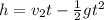 h = v_2 t - \frac{1}{2}gt^2