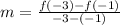 m=\frac{f(-3)-f(-1)}{-3-(-1)}