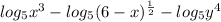 log_{5}x^{3}-log_{5}(6-x)^{\frac{1}{2}}-log_{5}y^{4}