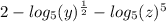 2-log_{5}(y)^{\frac{1}{2}}-log_{5}(z)^{5}}