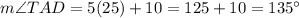 m\angle TAD=5(25)+10=125+10=135^{\circ}
