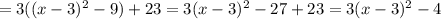 \quad=3((x-3)^2-9)+23=3(x-3)^2-27+23=3(x-3)^2-4