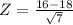 Z = \frac{16 - 18}{\sqrt{7}}
