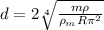 d=2 \sqrt[4]{\frac{m\rho}{\rho_m R \pi^2} }
