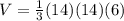 V=\frac{1}{3}(14)(14)(6)
