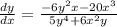 \frac{dy}{dx} = \frac{-6y^2x-20x^3}{5y^4+6x^2y}
