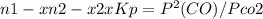 n1-x n2-x 2x Kp=P^2 (CO)/Pco2
