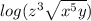 log(z^3\sqrt{x^5y} )