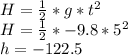 H=\frac{1}{2}*g*t^{2}\\H=\frac{1}{2}*-9.8*5^{2}\\h=-122.5