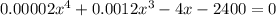 0.00002 {x}^{4} + 0.0012 {x}^{3} - 4x - 2400 = 0