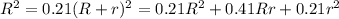 R^2=0.21(R+r)^2=0.21R^2+0.41Rr+0.21r^2