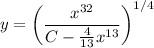 y=\left(\dfrac{x^{32}}{C-\frac4{13}x^{13}}\right)^{1/4}