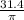 \frac{31.4}{\pi}