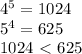 4^{5}=1024&#10;&#10; 5^{4}=625&#10;&#10;1024\ \textless \ 625