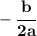 \bf -\cfrac{{{ b}}}{2{{ a}}}