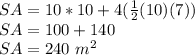 SA=10*10+4(\frac{1}{2}(10)(7))\\ SA=100+140\\SA=240\ m^{2}