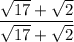 \dfrac{{\sqrt {17} + \sqrt 2}}{{\sqrt {17} + \sqrt 2}}