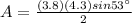 A=\frac{(3.8)(4.3)sin53^{\circ}}{2}