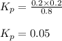 K_p=\frac{0.2\times 0.2}{0.8}\\\\K_p=0.05