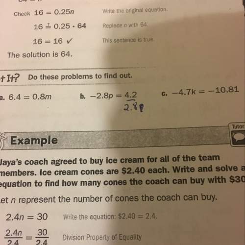 With a, b, and c and also explain how you got the answer